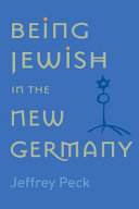 Read Pdf Being Jewish in the New Germany