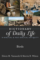 Read Pdf Dictionary of Daily Life in Biblical & Post-Biblical Antiquity: Birds