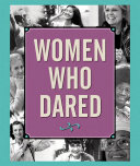 Women Who Dared