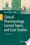 Clinical Pharmacology Current Topics And Case Studies
