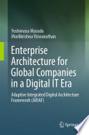 Enterprise Architecture for Global Companies in a Digital IT Era