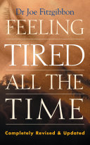 Read Pdf Feeling Tired All the Time – A Comprehensive Guide to the Common Causes of Fatigue and How to Treat Them