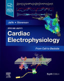Read Pdf Zipes and Jalife’s Cardiac Electrophysiology: From Cell to Bedside, E-Book