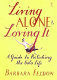 Living Alone and Loving It book image