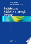 Pediatric And Adolescent Urologic Imaging