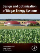 Design and Optimization of Biogas Energy Systems