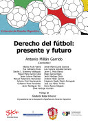 Read Pdf Derecho del fútbol: presente y futuro