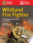 Wildland Fire Fighter Principles And Practice