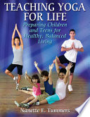 Teaching Yoga for Life