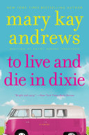 Read Pdf To Live and Die in Dixie