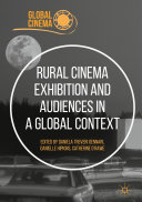 Read Pdf Rural Cinema Exhibition and Audiences in a Global Context