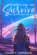 Here's How We Survive: The (Love) Stories for 2020 pdf
