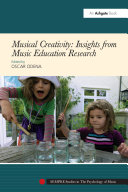 Read Pdf Musical Creativity: Insights from Music Education Research