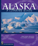 Alaska: A Climbing Guide pdf