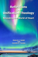 Read Pdf Reflections on Unification Theology: Revealing the World of Heart