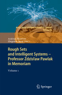 Read Pdf Rough Sets and Intelligent Systems - Professor Zdzisław Pawlak in Memoriam