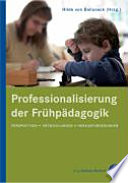 Professionalisierung der Frühpädagogik