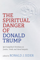 Read Pdf The Spiritual Danger of Donald Trump