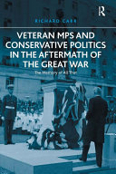 Read Pdf Veteran MPs and Conservative Politics in the Aftermath of the Great War