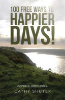 Read Pdf 100 Free Ways to Happier Days!