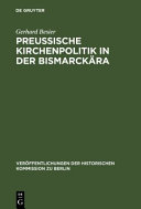 Preussische Kirchenpolitik in der Bismarckära