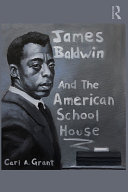 Read Pdf James Baldwin and the American Schoolhouse