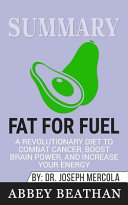 Summary Of Fat For Fuel