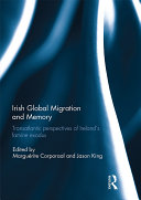 Read Pdf Irish Global Migration and Memory