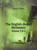 The English dialect dictionary