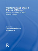 Read Pdf Contested and Shared Places of Memory