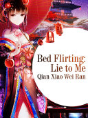 Bed Flirting: Lie to Me pdf