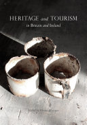 Read Pdf Heritage and Tourism in Britain and Ireland
