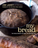 My Bread: The Revolutionary No-Work, No-Knead Method pdf