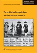 Europäische Perspektiven im Geschichtsunterricht