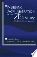 Nursing Administration In The 21st Century