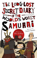 Read Pdf The Long-Lost Secret Diary of the World's Worst Samurai