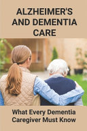 Alzheimer S And Dementia Care