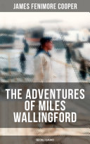 Read Pdf THE ADVENTURES OF MILES WALLINGFORD (Sea Tale Classics)