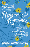 Reason and Romance (The Jane Austen Series)