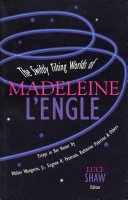 Read Pdf The Swiftly Tilting Worlds of Madeleine L'Engle