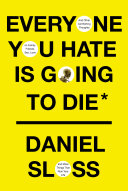 Read Pdf Everyone You Hate Is Going to Die