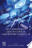 Self Assessment Q A In Clinical Laboratory Science Iii