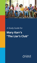 Read Pdf A Study Guide for Mary Karr's 