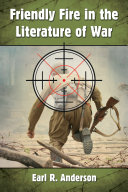 Read Pdf Friendly Fire in the Literature of War
