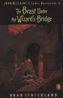 Read Pdf The Beast Under the Wizard's Bridge