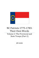 Read Pdf NC Patriots 1775-1783: Their Own Words, Volume 2, Part 2