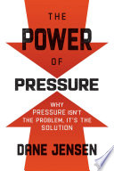 The Power Of Pressure