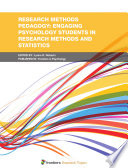 Research Methods Pedagogy  Engaging Psychology Students in Research Methods and Statistics