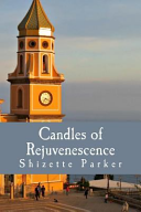 Candles of Rejuvenescence