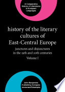 History Of The Literary Cultures Of East Central Europe